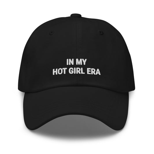 In My Hot Girl Era Dad Hat