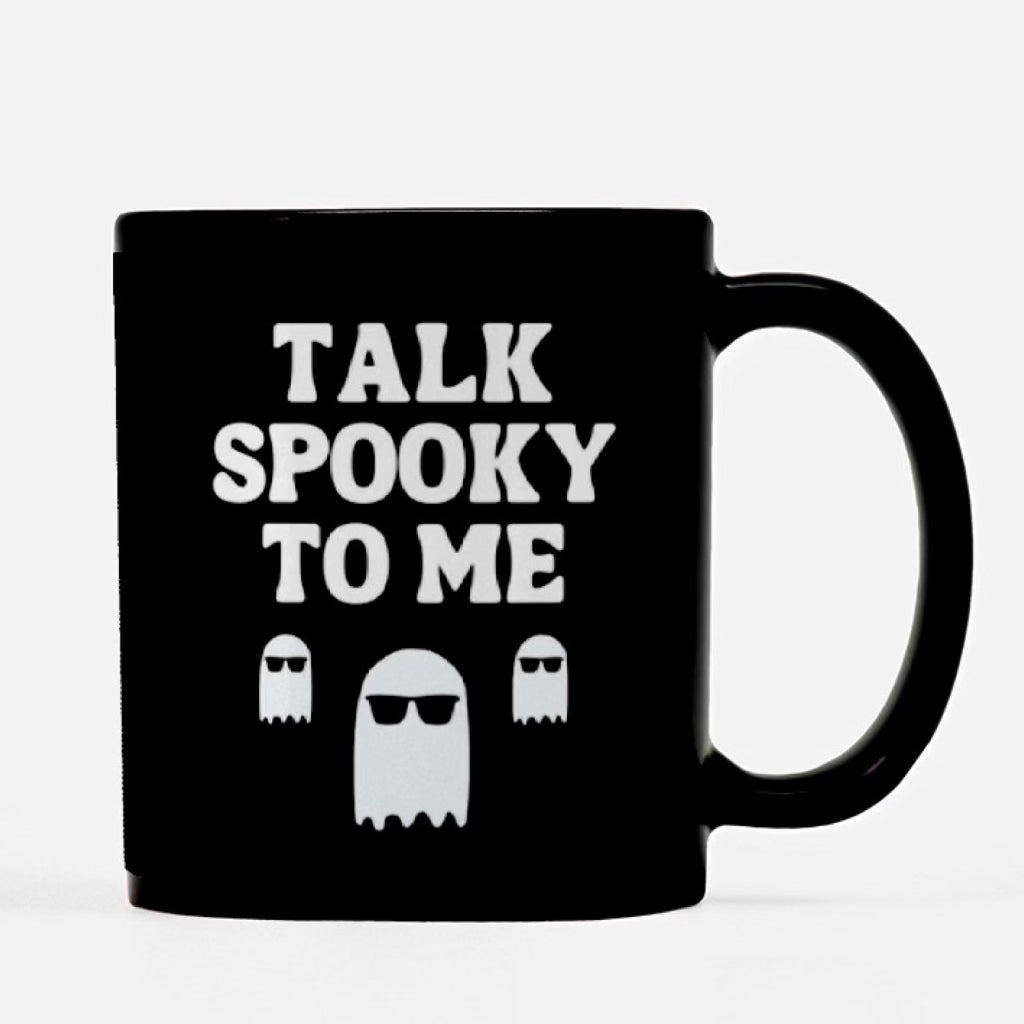 Talk Spooky To Me Mug