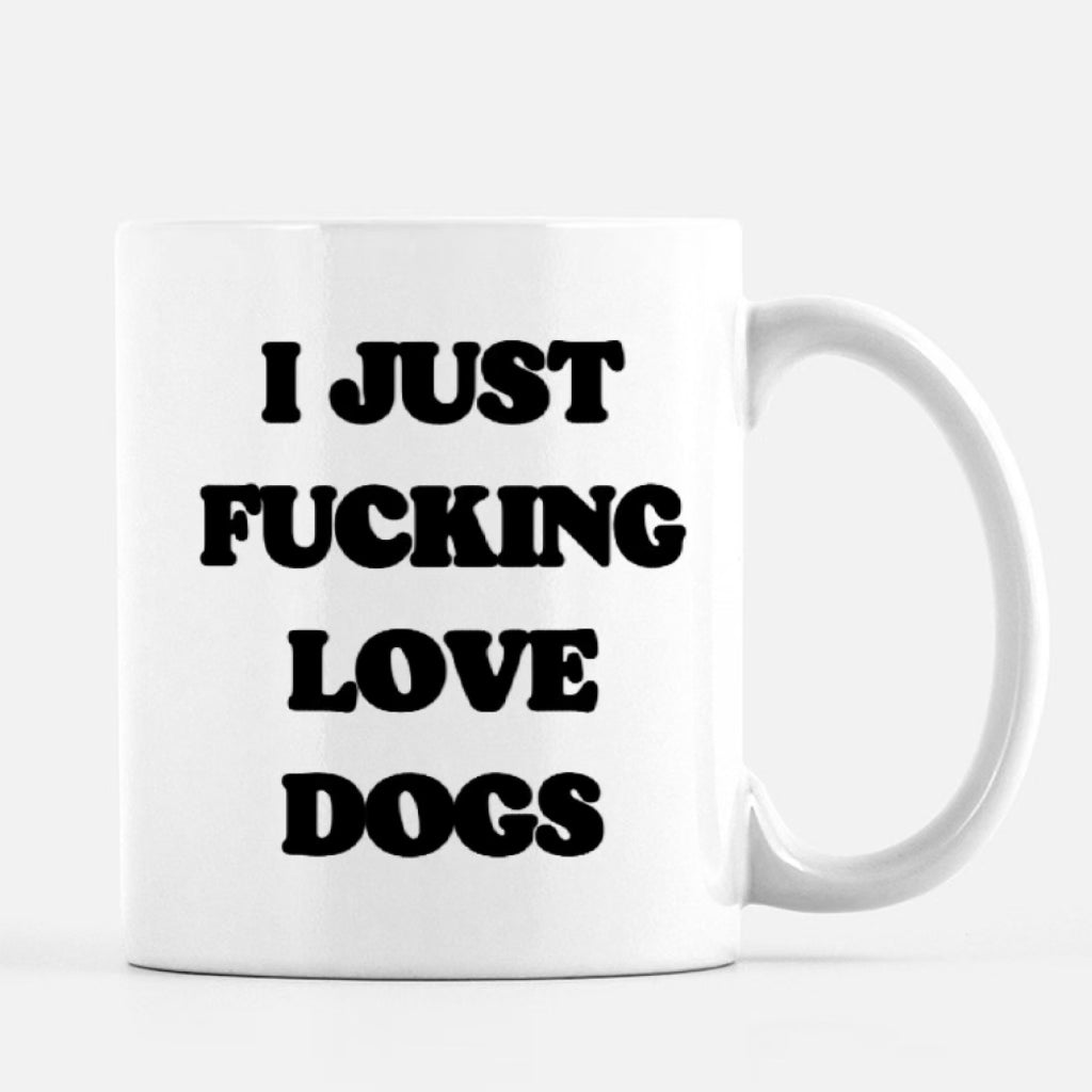 Fucking Love Dogs Mug